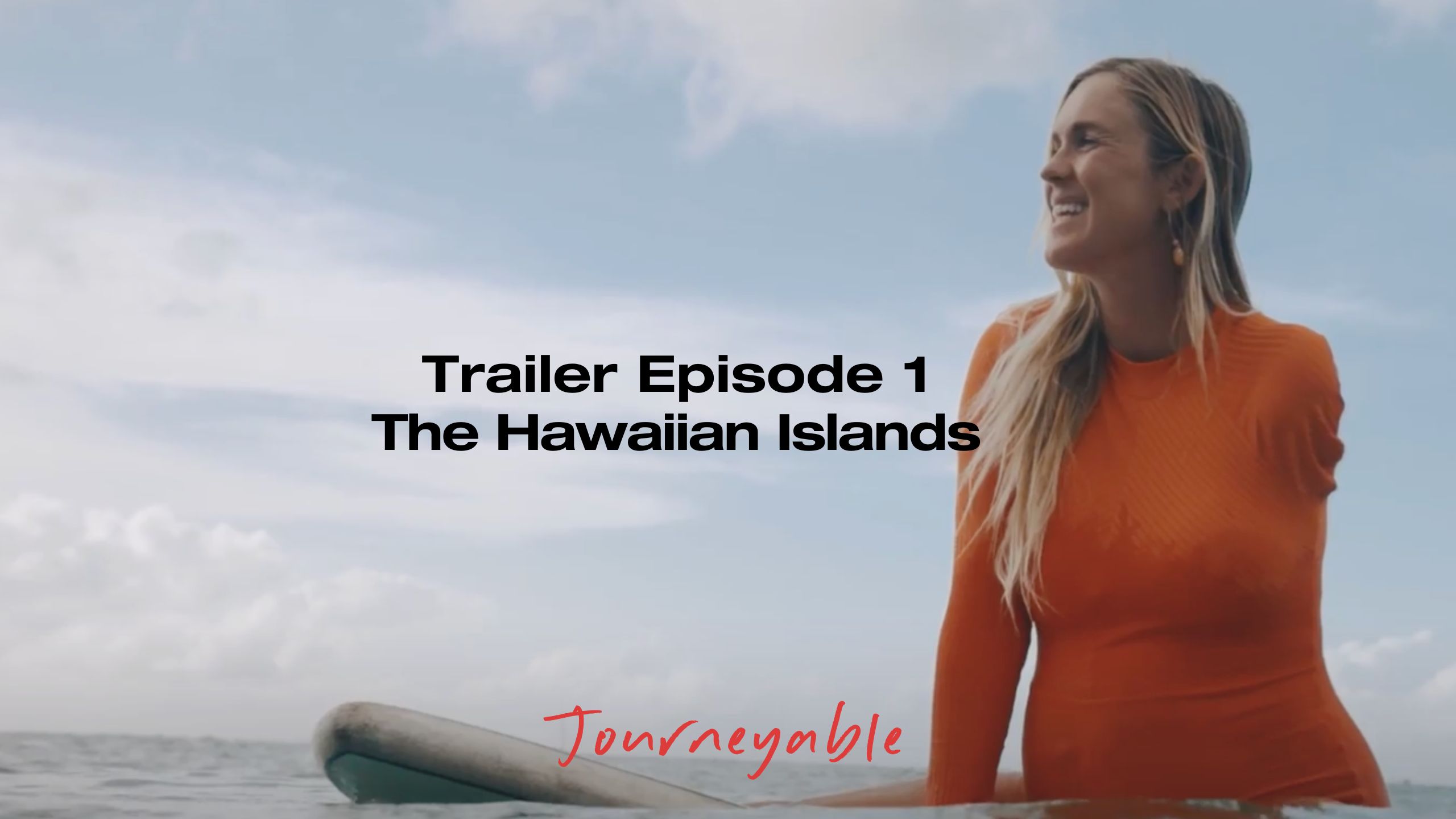 Episode 1 Trailer_The Hawaiian Islands